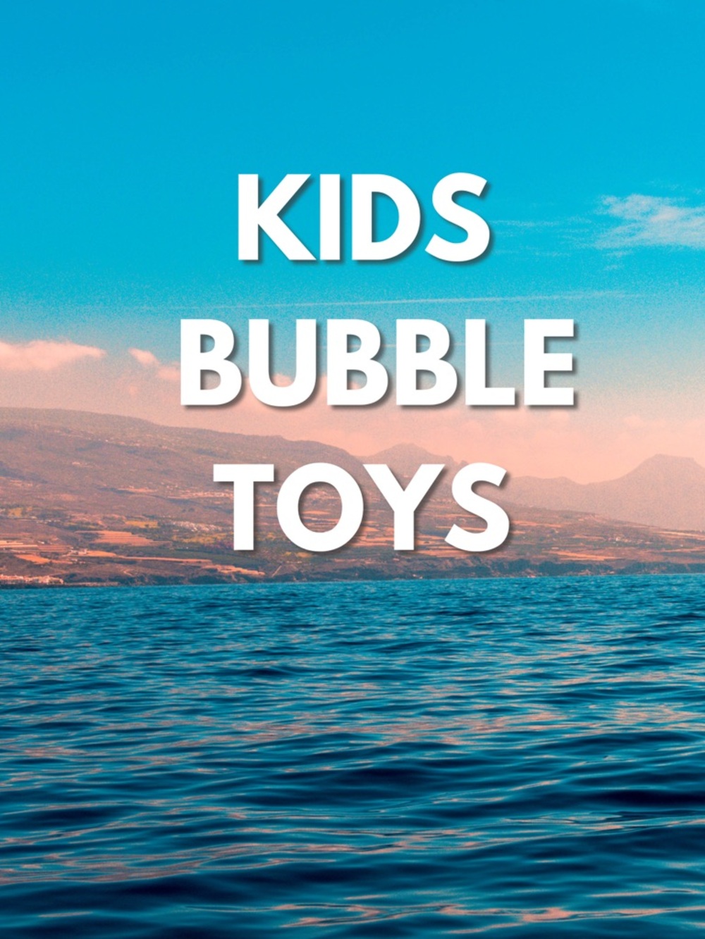 Kids Bubble Toys